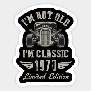 I'm Classic Car 52nd Birthday Gift 52 Years Old Born In 1970 Sticker